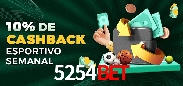 10% de bônus de cashback na 5254bet